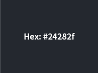 RGB: 36,40,47  CMYK: 23,15,0,82